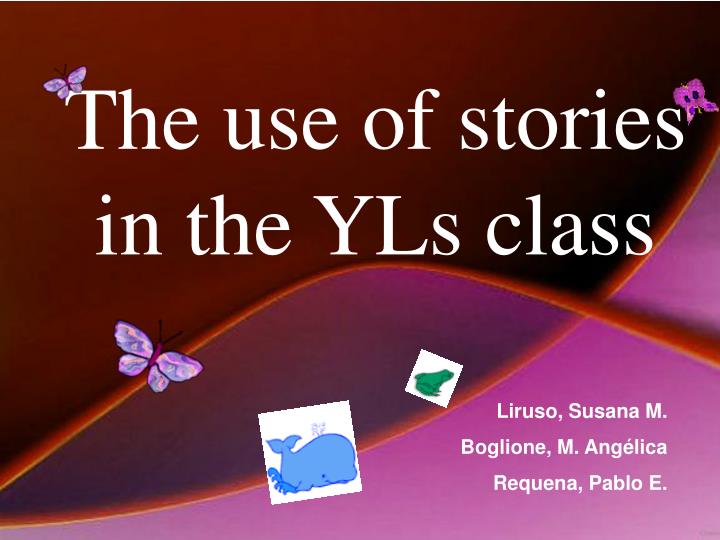 the use of stories in the yls class
