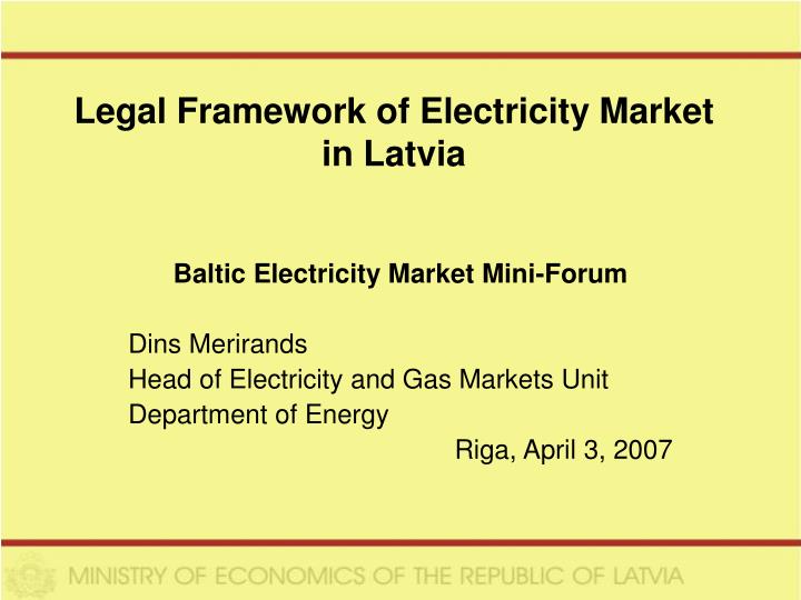 legal framework of electricity market in latvia