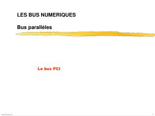 les bus numeriques bus parall les