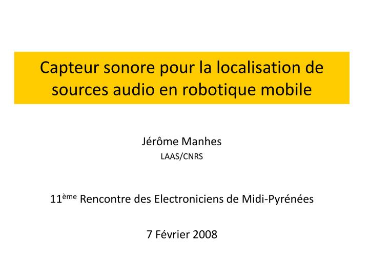 capteur sonore pour la localisation de sources audio en robotique mobile
