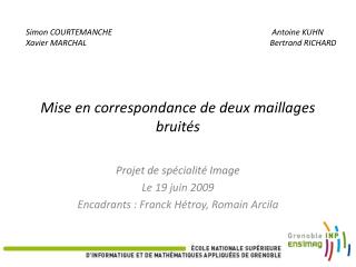 mise en correspondance de deux maillages bruit s
