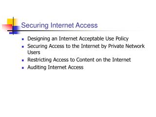 Securing Internet Access