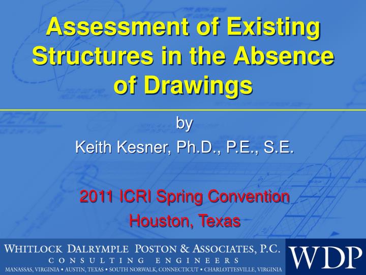 assessment of existing structures in the absence of drawings