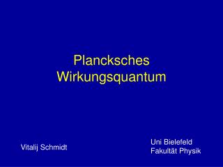 plancksches wirkungsquantum