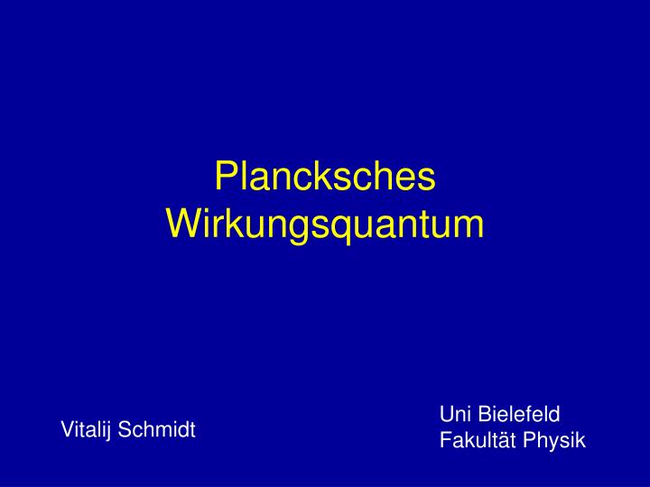 plancksches wirkungsquantum