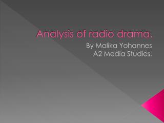 Analysis of radio drama.