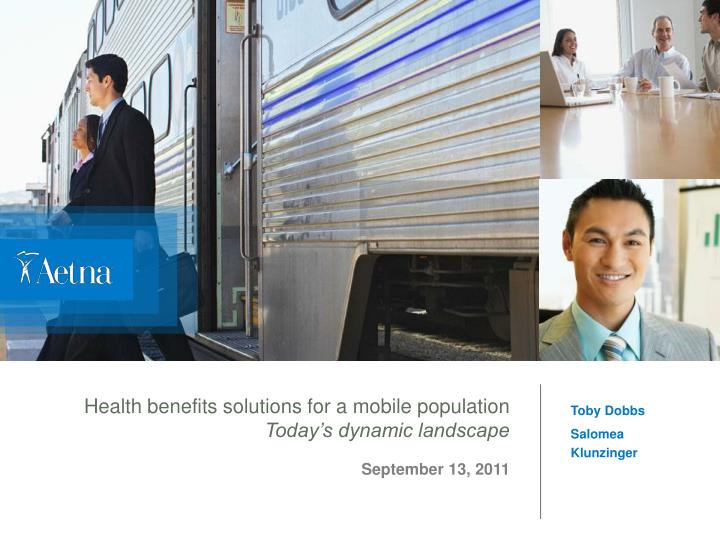 health benefits solutions for a mobile population today s dynamic landscape