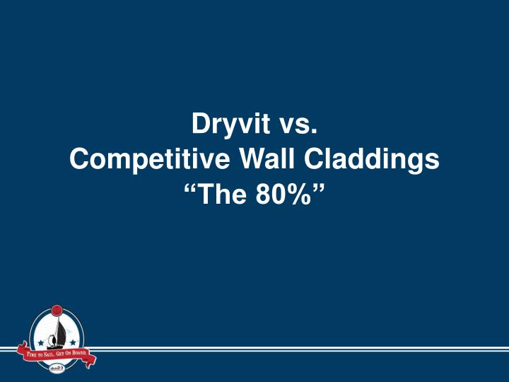 dryvit vs competitive wall claddings the 80