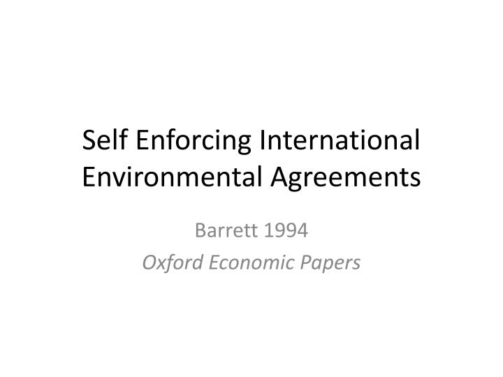 self enforcing international environmental agreements