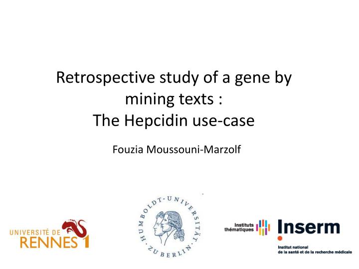 retrospective study of a gene by mining texts the hepcidin use case