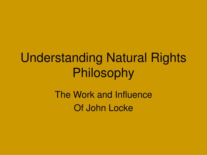 understanding natural rights philosophy