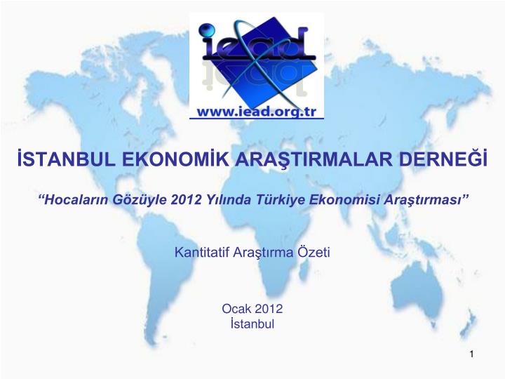 stanbul ekonom k ara tirmalar derne hocalar n g z yle 2012 y l nda t rkiye ekonomisi ara t rmas