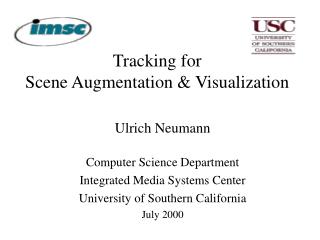 Tracking for Scene Augmentation &amp; Visualization