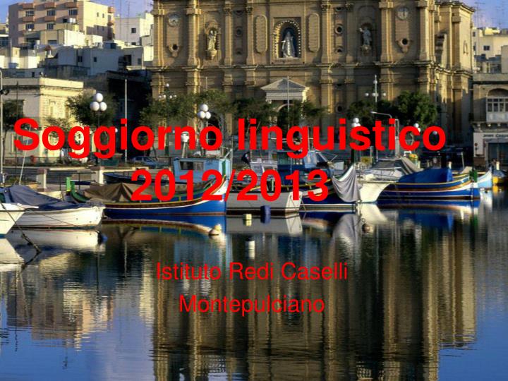soggiorno linguistico 2012 2013
