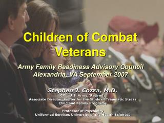Children of Combat Veterans Army Family Readiness Advisory Council Alexandria, VA September 2007