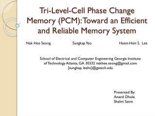 Tri-Level-Cell Phase Change Memory (PCM): Toward an Efficient and Reliable Memory System
