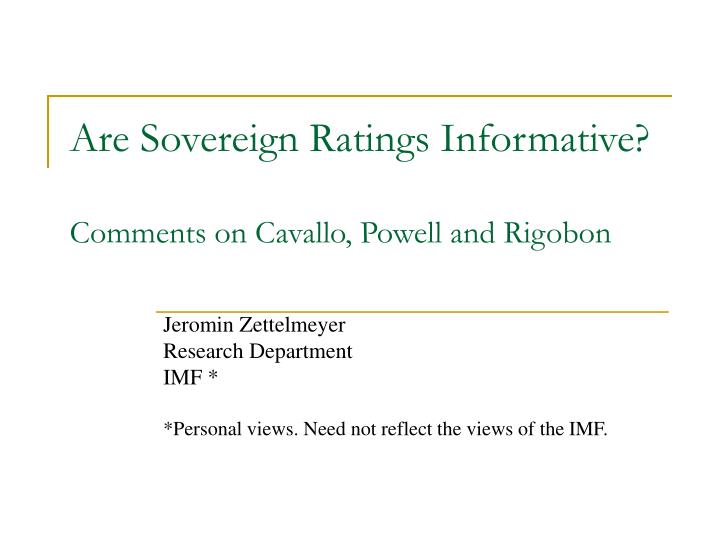 are sovereign ratings informative comments on cavallo powell and rigobon