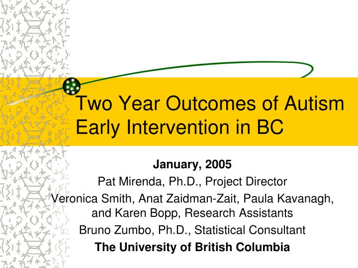 two year outcomes of autism early intervention in bc
