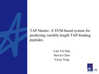 TAP Hunter: A SVM-based system for predicting variable length TAP-binding peptides.
