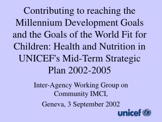Inter-Agency Working Group on Community IMCI, Geneva, 3 September 2002