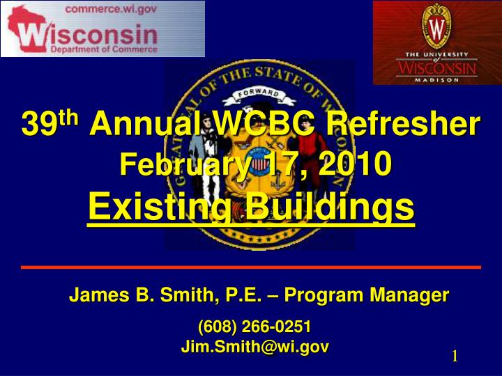 39 th annual wcbc refresher februa ry 17 2010 existing buildings