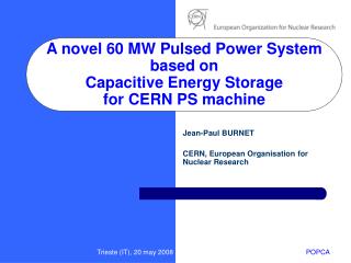 A novel 60 MW Pulsed Power System based on Capacitive Energy Storage for CERN PS machine
