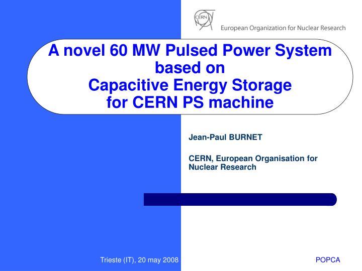 a novel 60 mw pulsed power system based on capacitive energy storage for cern ps machine