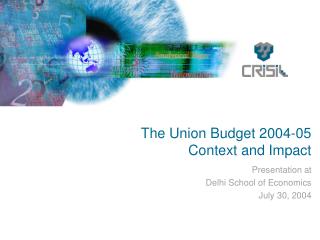 The Union Budget 2004-05 Context and Impact