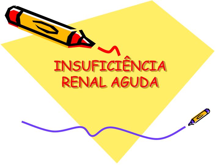 insufici ncia renal aguda