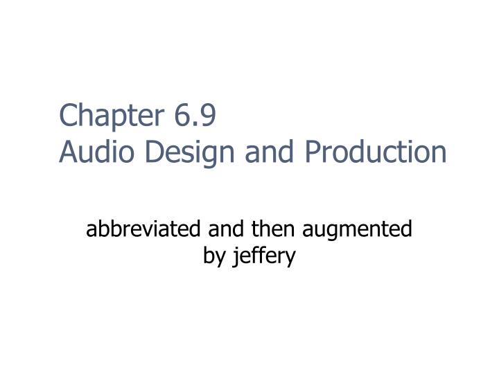 chapter 6 9 audio design and production