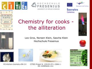 Chemistry for cooks - the alliteration