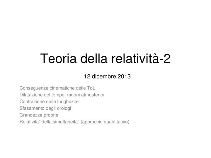 teoria della relativit 2 12 dicembre 2013