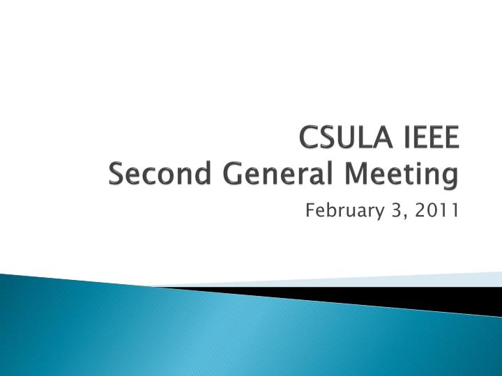 csula ieee second general meeting