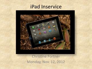 iPad Inservice