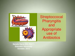 Streptoccocal Pharyngitis and Appropriate use of Antibiotics