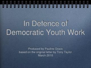 In Defence of Democratic Youth Work