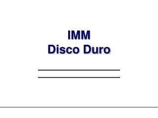 imm disco duro