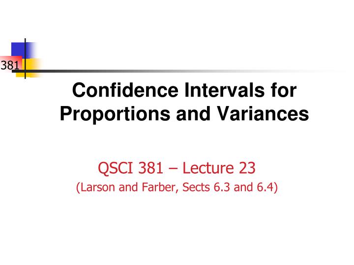 confidence intervals for proportions and variances