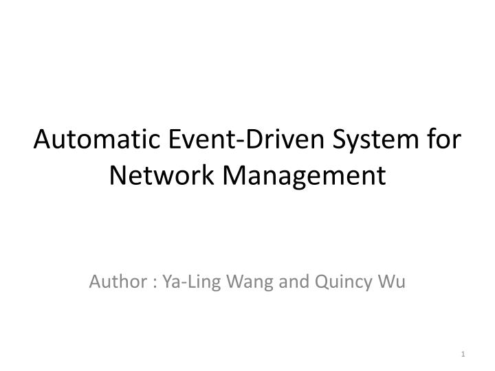 automatic event driven system for network management