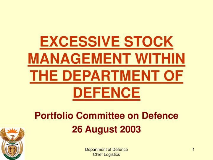 excessive stock management within the d epartment o f d efence
