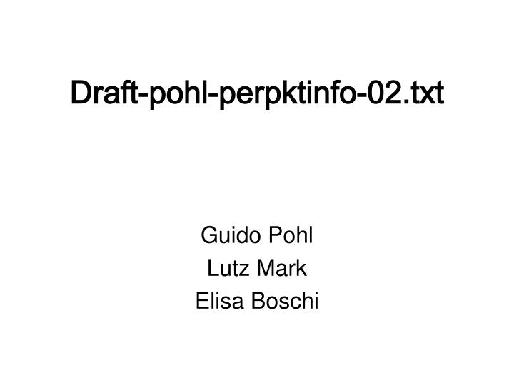 draft pohl perpktinfo 02 txt