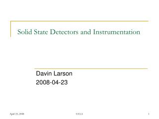 Solid State Detectors and Instrumentation