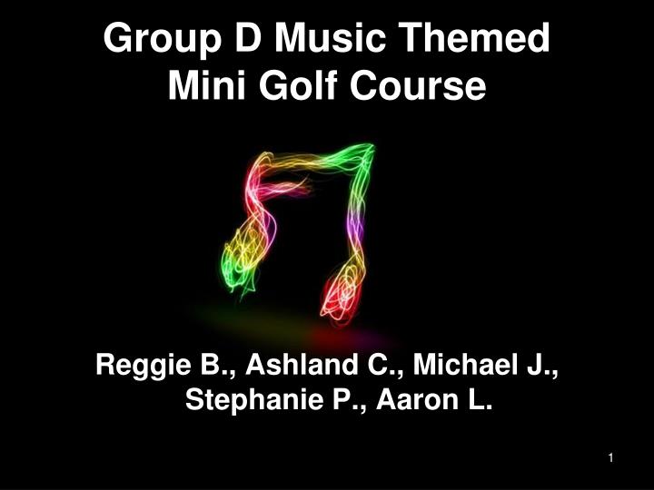 group d music themed mini golf course