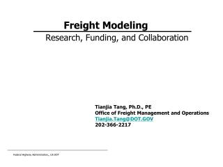 Freight Modeling Research, Funding, and Collaboration