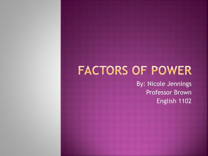 factors of power