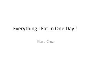 Everything I Eat In One Day!!