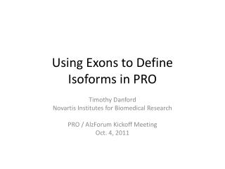 Using Exons to Define Isoforms in PRO