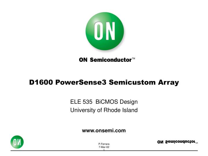 d1600 powersense3 semicustom array