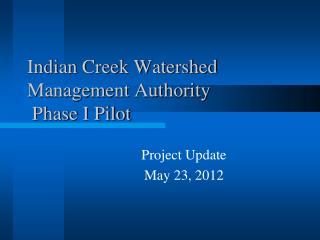 Indian Creek Watershed Management Authority Phase I Pilot