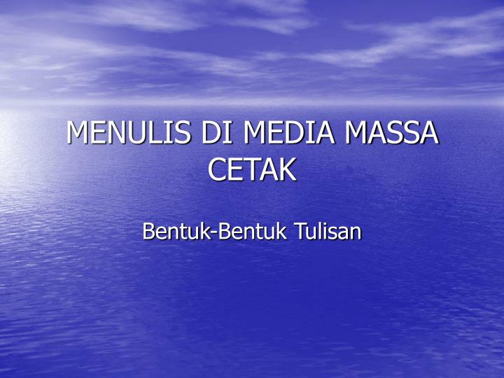 menulis di media massa cetak